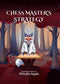 Front cover of Chess Masters Strategy book by IM Witalis Sapis – signed chess edition.